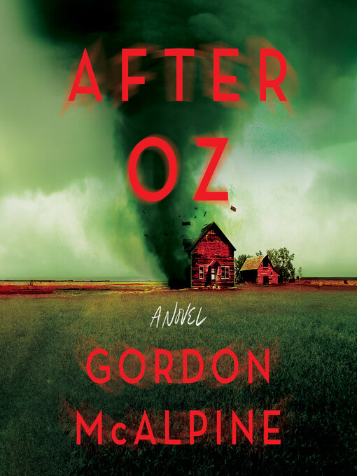 Title details for After Oz by Gordon McAlpine - Wait list